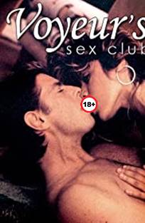 სექს კლუბი / Voyeurs Sex Club / seqs klubi
