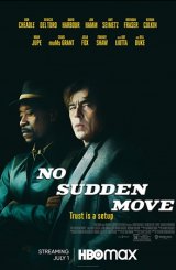 მკვეთრი მოძრაობის გარეშე / No Sudden Move