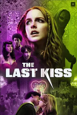 უკანასკნელი კოცნა / The Last Kiss